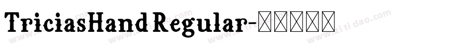 TriciasHand Regular字体转换